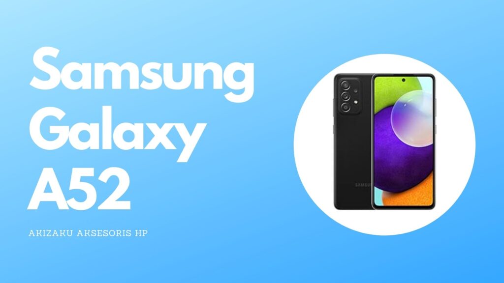 HP Samsung Galaxy A52